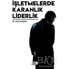 TeknoKapsül Işletmelerde Karanlık Liderlik