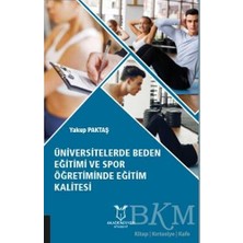 TeknoKapsül Üniversitelerde Beden Eğitimi ve Spor Öğretiminde Eğitim Kalitesi