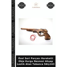 Floranova Özel Seri Parçası Hareketli Obje Kurgu Nesnesi Ahşap Lastik Atan Tabanca 9ALY163