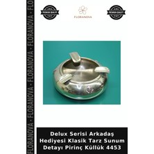 Floranova Delux Serisi Arkadaş Hediyesi Klasik Tarz Sunum Detayı Pirinç Küllük 4453