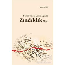 TeknoKapsül Sünni Tefsir Geleneğinde Zındıklık Algısı