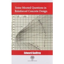TeknoKapsül Some Mooted Questions In Reinforced Concrete Design