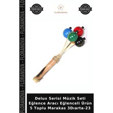 Floranova Delux Serisi Müzik Seti Eğlence Aracı Eğlenceli Ürün 5 Toplu Marakas 3dıarta-23