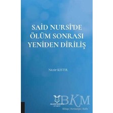TeknoKapsül Said Nursi’de Ölüm Sonrası Yeniden Diriliş