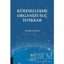 TeknoKapsül Küreselleşme Organize Suç Istikrar