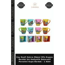 Floranova Çay Keyfi Hatıra Objesi Ofis Kupası Bardak Şık Hediyelik Dekoratif Porselen Kupa Bardak - 1 Adet