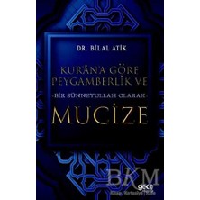 TeknoKapsül Kur`an`a Göre Peygamberlik ve Bir Sünnetullah Olarak Mucize