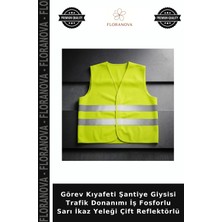 Floranova Görev Kıyafeti Şantiye Giysisi Trafik Donanımı Iş Fosforlu Sarı Ikaz Yeleği Çift Reflektörlü
