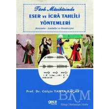 TeknoKapsül Türk Musikisinde Eser ve Icra Tahlili Yöntemleri