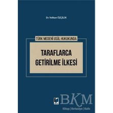 TeknoKapsül Türk Medeni Usul Hukukunda Taraflarca Getirilme Ilkesi