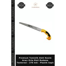 Floranova Premium Temizlik Aleti Kesim Aracı Orta Dişli Budama Testeresi - 270 mm - Plastik Saplı
