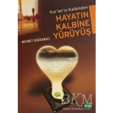 TeknoKapsül Kuran`ın Kalbinden Hayatın Kalbine Yürüyüş