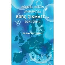 TeknoKapsül Küresel Krizin Avrupa`da Borç Çıkmazı`na Dönüşümü