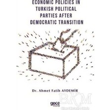 TeknoKapsül Economic Policies In Turkish Political Parties After Democratic Transition