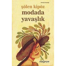 TeknoKapsül Modada Yavaşlık