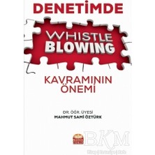 TeknoKapsül Denetimde Whistle Blowing Kavramının Önemi
