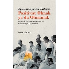TeknoKapsül Epistemolojik Bir Tartışma Pozitivist Olmak Ya Da Olmamak