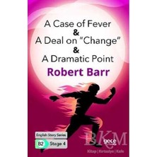 TeknoKapsül A Case Of Fever - A Deal On Change - A Dramatic Point - Ingilizce Hikayeler B2 Stage 4
