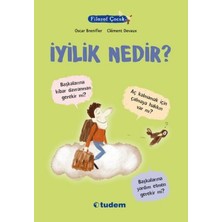 Tudem Yayın Grubu Filozof Çocuk - Iyilik Nedir?