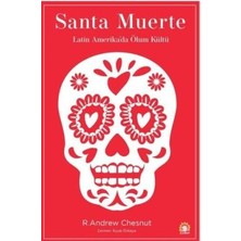 TeknoKapsül Santa Muerte: Latin Amerika`da Ölüm Kültü
