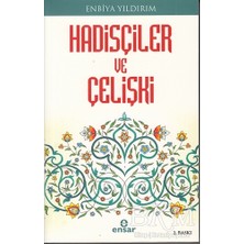 TeknoKapsül Hadisçiler ve Çelişki