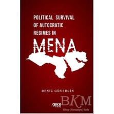 TeknoKapsül Political Survival Of Autocratic Regimes In Mena