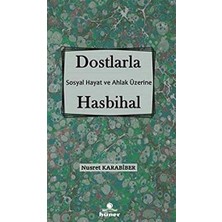 TeknoKapsül Dostlarla Hasbihal - Sosyal Hayat ve Ahlak Üzerine