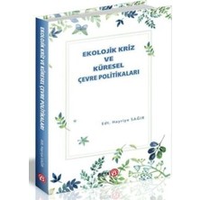 TeknoKapsül Ekolojik Kriz ve Küresel Çevre Politikaları
