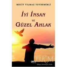TeknoKapsül Iyi Insan ve Güzel Ahlak
