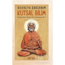 TeknoKapsül Kaivalya Darsanam - Kutsal Bilim