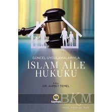 TeknoKapsül Güncel Uygulamalarıyla Islam Aile Hukuku