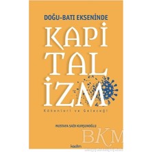 TeknoKapsül Doğu - Batı Ekseninde Kapitalizm