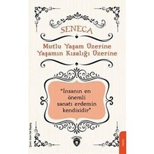 TeknoKapsül Mutlu Yaşam Üzerine Yaşamın Kısalığı Üzerine