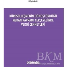 TeknoKapsül Küreselleşmenin Dönüştürdüğü Mekan Kavramı Çerçevesinde Vergi Cennetleri
