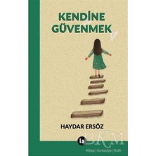 TeknoKapsül Kendine Güvenmek