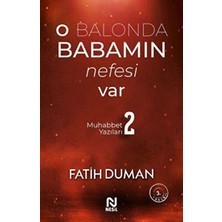 TeknoKapsül O Balonda Babamın Nefesi Var