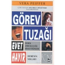 TeknoKapsül Görev Tuzağı Evet Demek Zorunluluğu Hissettiğinizde Hayır Demenin Yolları