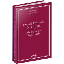 TeknoKapsül Bireysel Başvuruda Özel Hayata ve Aile Hayatına Saygı Hakkı