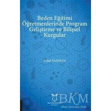 TeknoKapsül Beden Eğitimi Öğretmenlerinde Program Geliştirme ve Bilişsel Kurgular