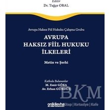 TeknoKapsül Avrupa Haksız Fiil Hukuku Çalışma Grubu Avrupa Haksız Fiil Hukukunun Ilkeleri - Metin ve Şerhi