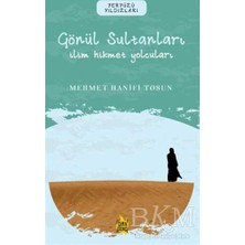 TeknoKapsül Gönül Sultanları – Ilim Hikmet Yolcuları