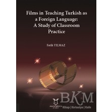 TeknoKapsül Films In Teaching Turkish As A Foreign Language: A Study Of Classroom Practice