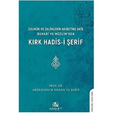 TeknoKapsül Zulmu¨n ve Zalimlerin Akıbetine Dair Buhari ve Müslim`den Kırk Hadis-I S¸erif