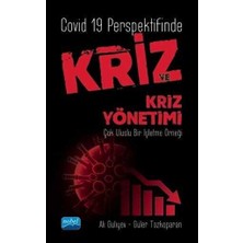 TeknoKapsül Covid 19 Perspektifinde Kriz ve Kriz Yönetimi