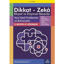 Dikkat ve Zeka Akademisi Dikkat - Zeka Bilişsel ve Düşünsel Beceriler (8-12 Yaş) - Yeni Problemler ve Bulmacalar: 3 Sev