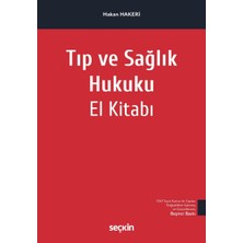 Tıp ve Sağlık Hukuku El Kitabı 5. Baskı