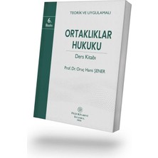 Filiz Kitabevi Ortaklıklar Hukuku Ders Kitabı - Prof. Dr. Oruç Hami Şener