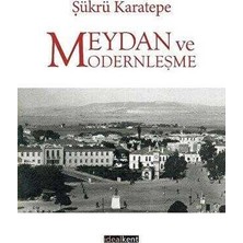 TeknoKapsül Meydan ve Modernleşme