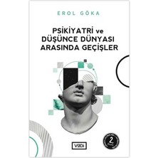 TeknoKapsül Psikiyatri ve Düşünce Dünyası Arasında Geçişler