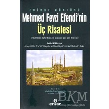 TeknoKapsül Edirne Müftüsü Mehmed Fevzi Efendi’nin Üç Risalesi